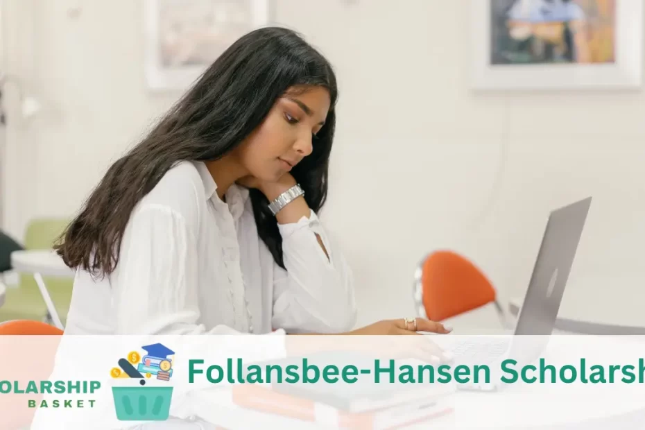 Follansbee-Hansen Scholarship