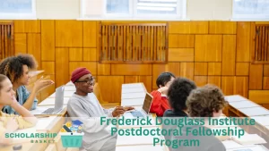 Frederick Douglass Institute Postdoctoral Fellowship Program