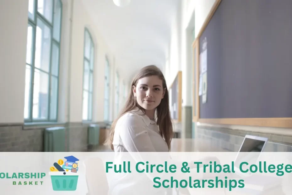 Full Circle Tribal College Scholarships