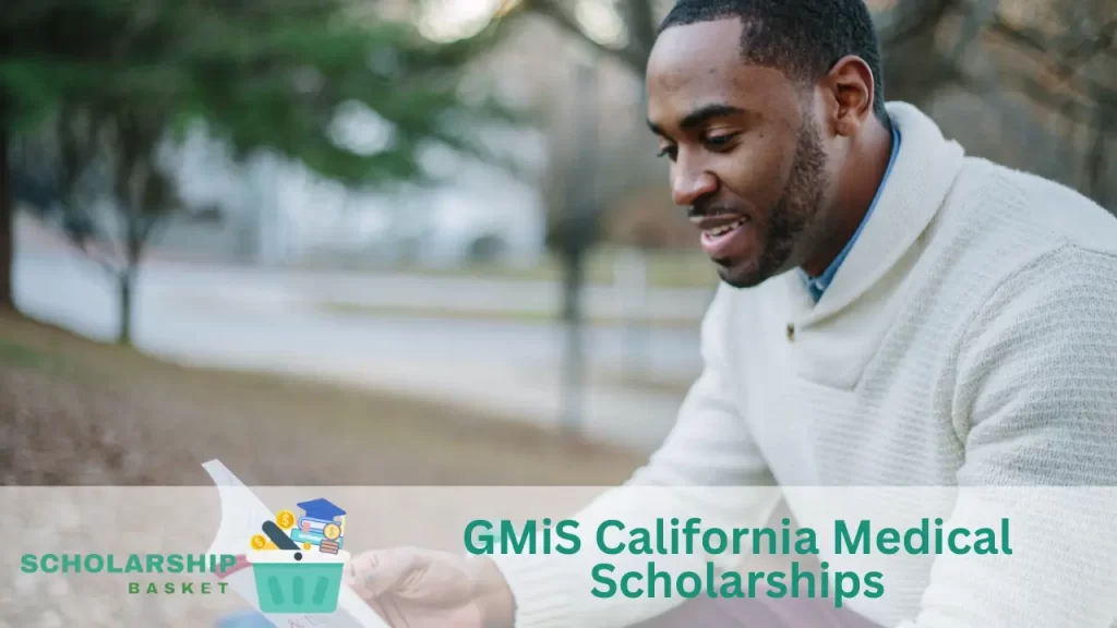 GMiS California Medical Scholarships
