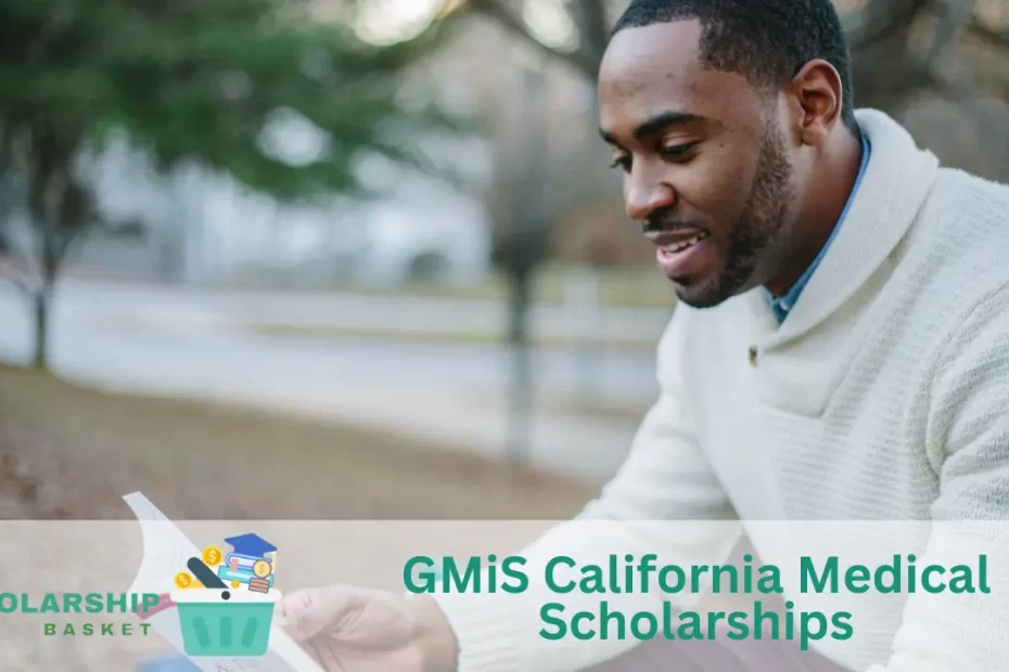 GMiS California Medical Scholarships