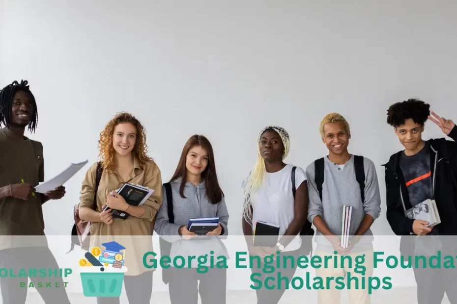 Georgia Engineering Foundation Scholarships