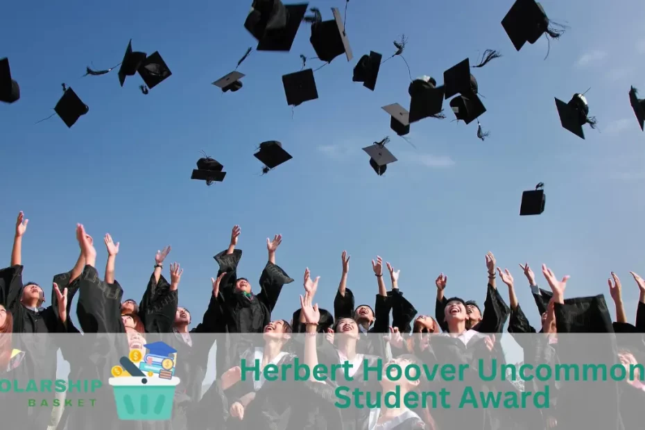 Herbert Hoover Uncommon Student Award