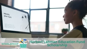 Herbert Lehman Education Fund Scholarship
