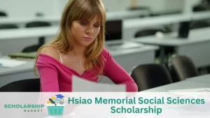 Hsiao Memorial Social Sciences Scholarship