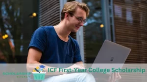 ICF First-Year College Scholarship
