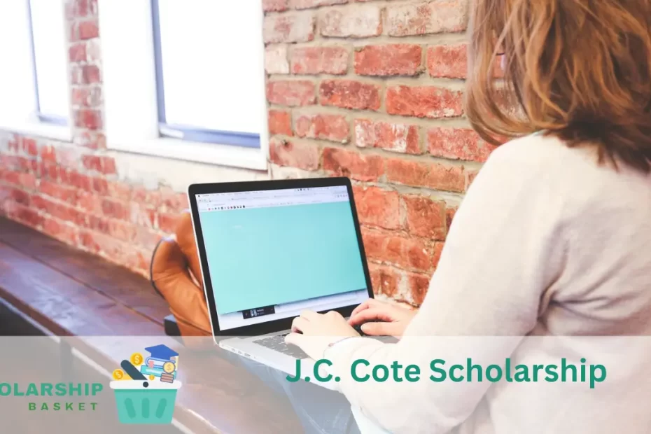 J.C. Cote Scholarship