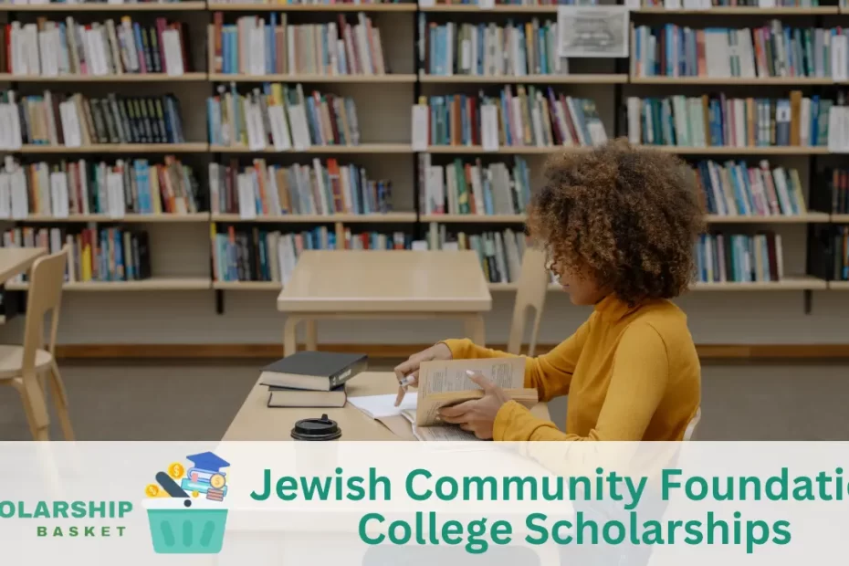 Jewish Community Foundation College Scholarships