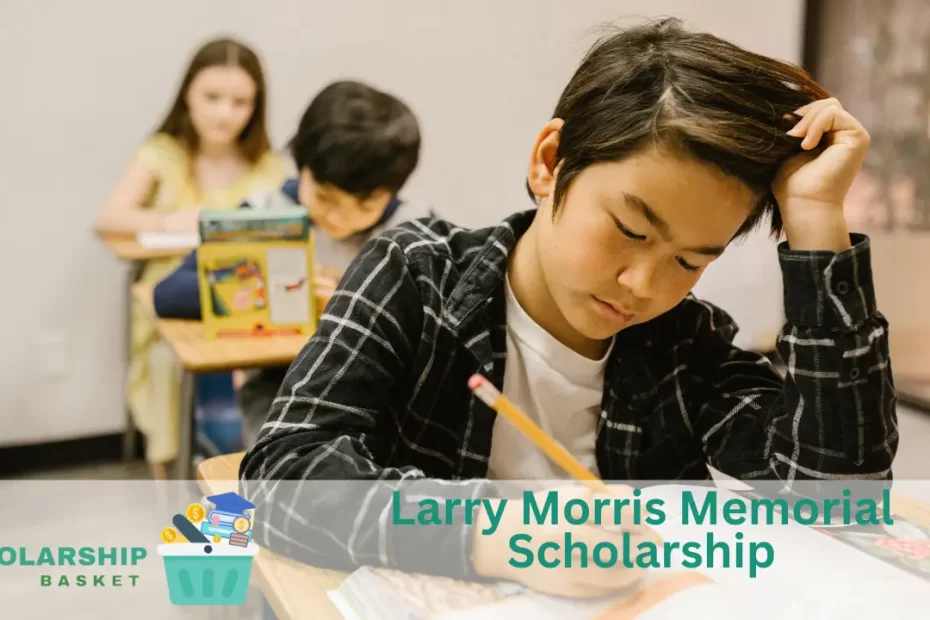 Larry Morris Memorial Scholarship