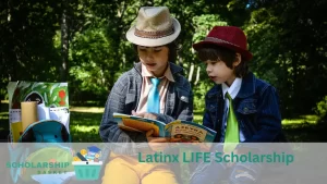 Latinx LIFE Scholarship