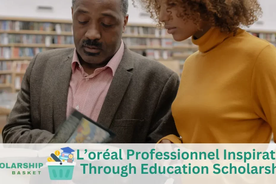 L’oréal Professionnel Inspiration Through Education Scholarship