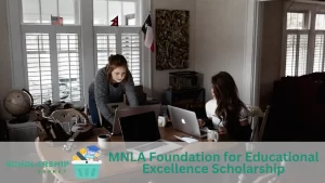 MNLA Foundation for Educational Excellence Scholarship