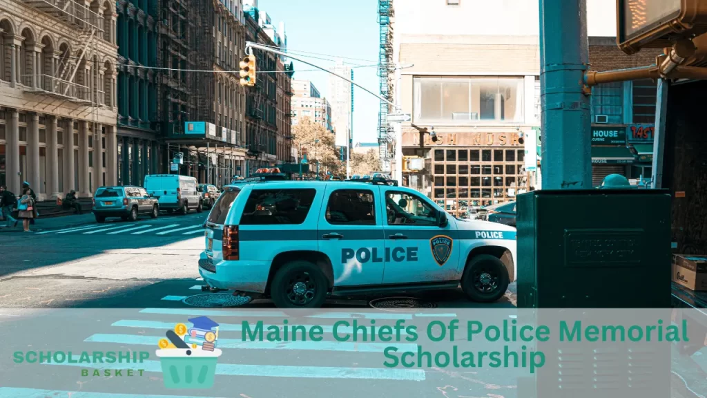 Maine Chiefs Of Police Memorial Scholarship