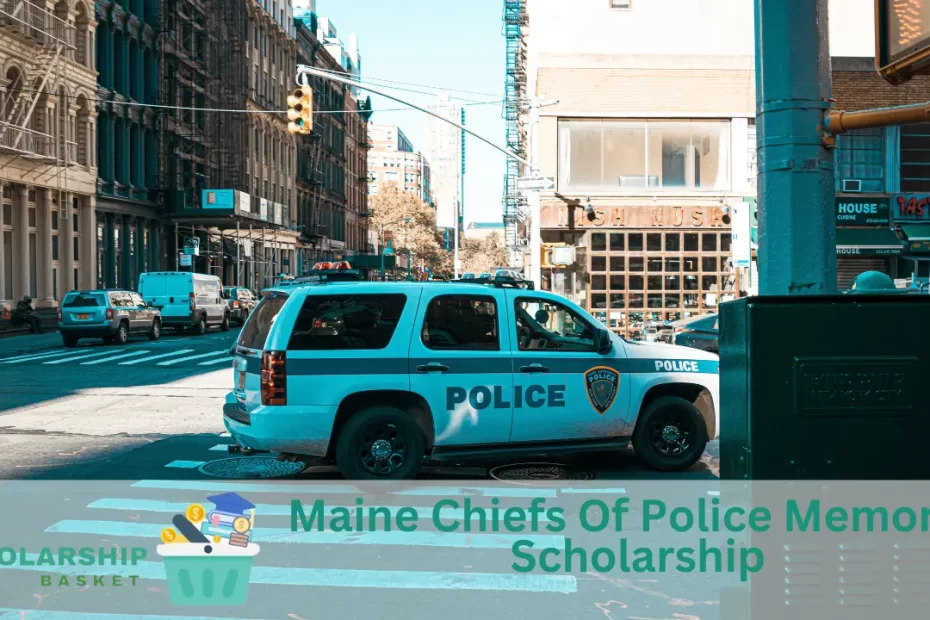 Maine Chiefs Of Police Memorial Scholarship