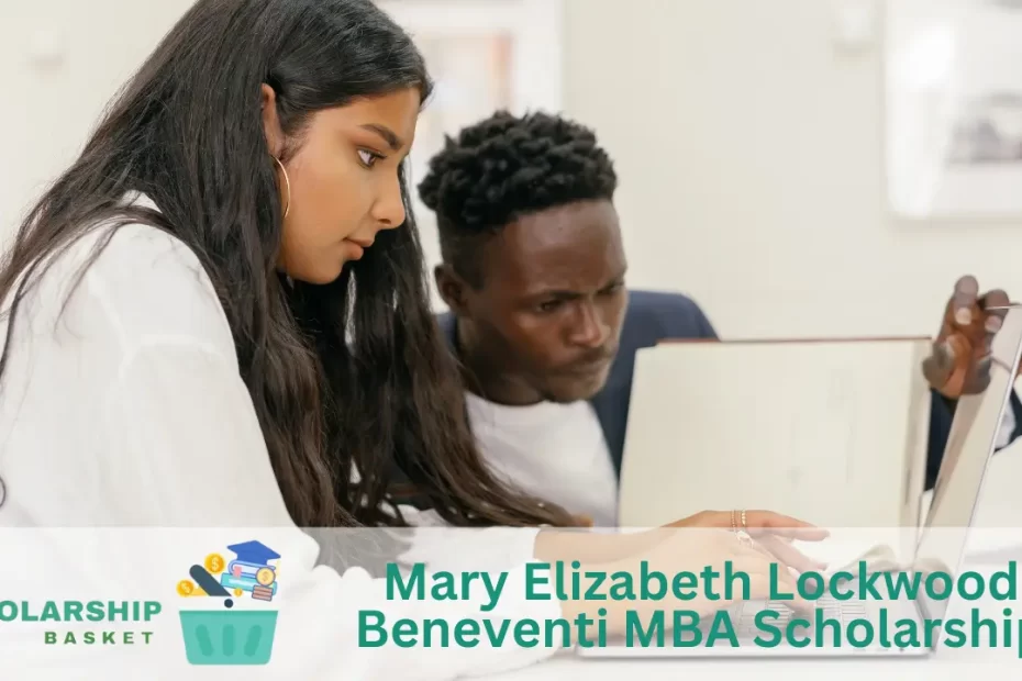 Mary Elizabeth Lockwood Beneventi MBA Scholarship