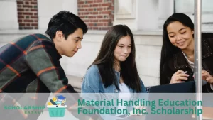Material Handling Education Foundation, Inc. Scholarship
