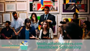 Medicalfieldcareers.com Healthcare Scholarship