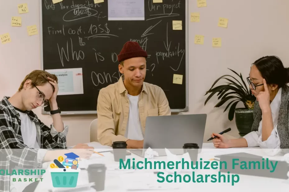 Michmerhuizen Family Scholarship