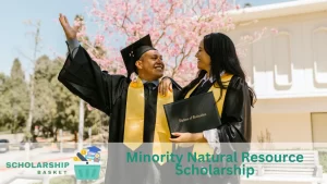 Minority Natural Resource Scholarship