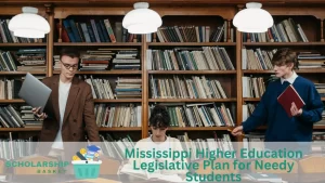 Mississippi Higher Education Legislative Plan for Needy Students