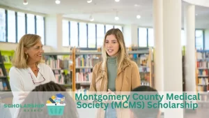 Montgomery County Medical Society (MCMS) Scholarship