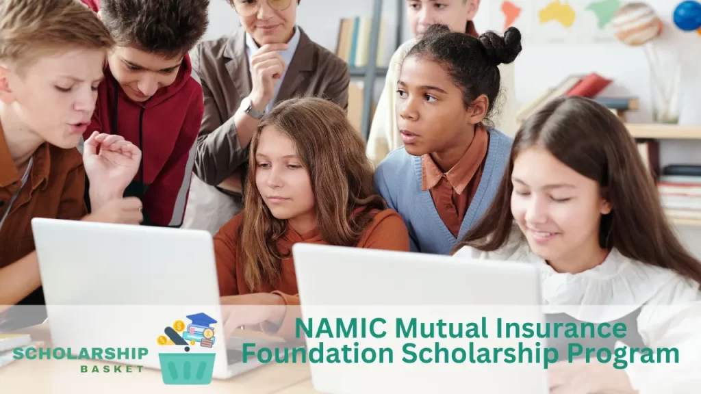 NAMIC Mutual Insurance Foundation Scholarship Program