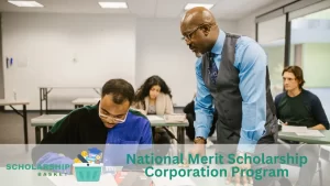 National Merit Scholarship Corporation Program