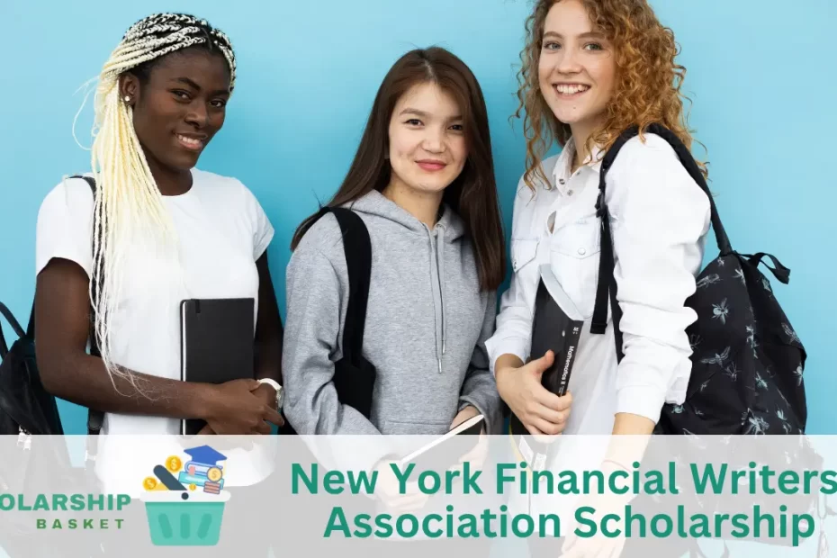 New York Financial Writers’ Association Scholarship