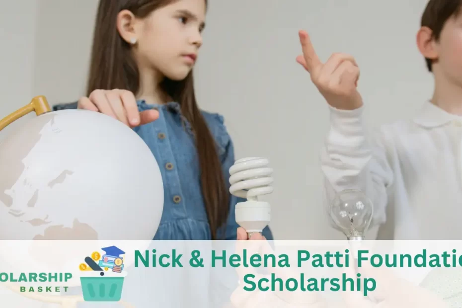 Nick Helena Patti Foundation Scholarship