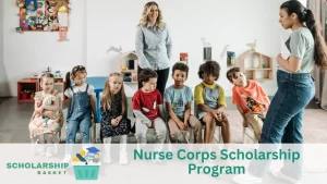 Nurse Corps Scholarship Program