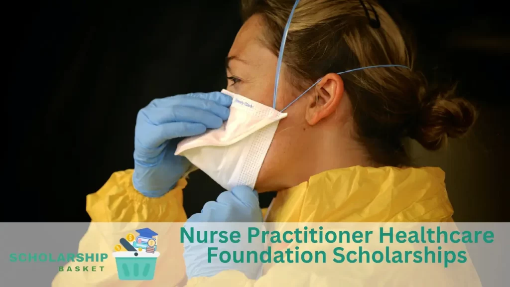 Nurse Practitioner Healthcare Foundation Scholarships
