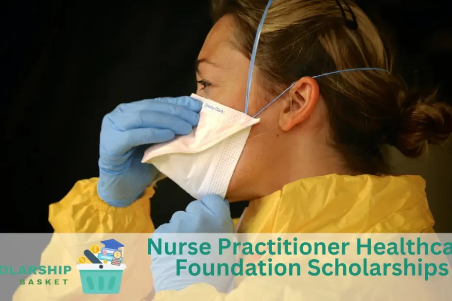 Nurse Practitioner Healthcare Foundation Scholarships