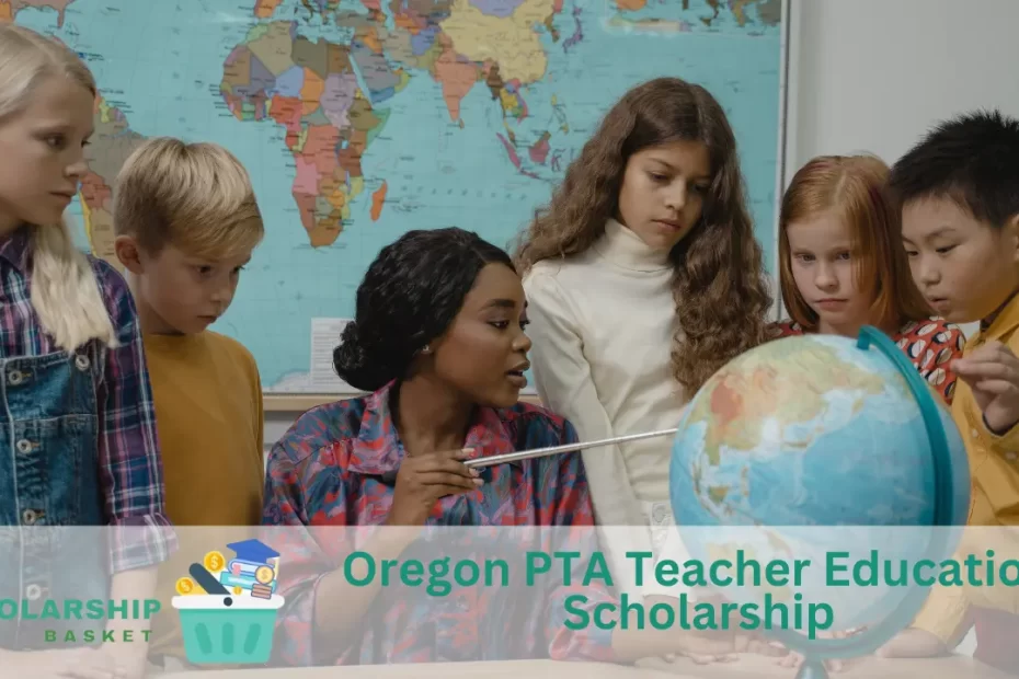 Oregon PTA Teacher Education Scholarship