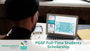 PGSF Full-Time Students Scholarship