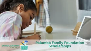 Palumbo Family Foundation Scholarships