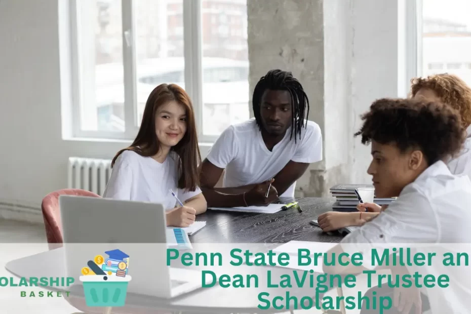 Penn State Bruce Miller and Dean LaVigne Trustee Scholarship