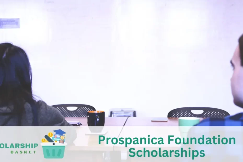 Prospanica Foundation Scholarships
