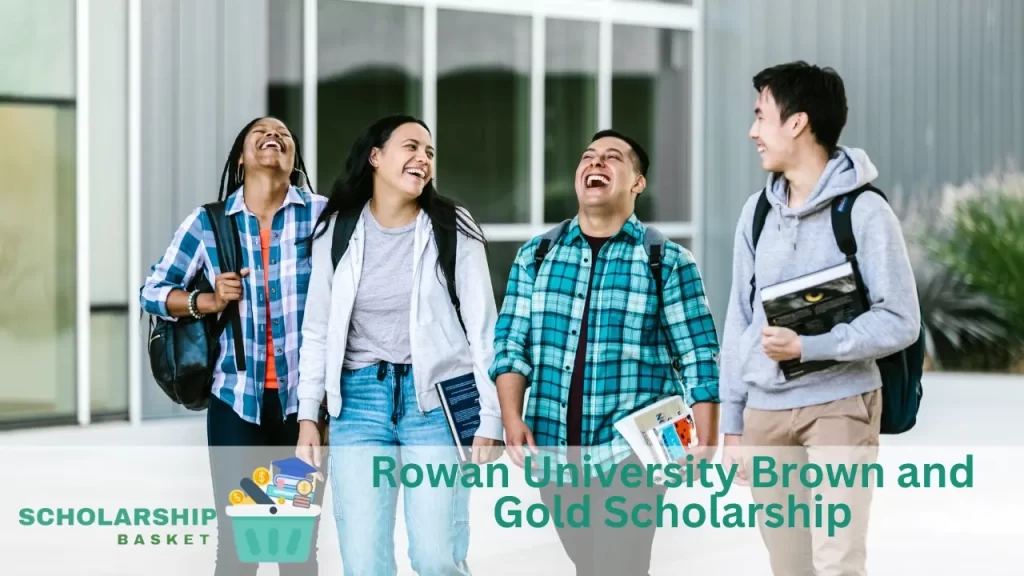 Rowan University Brown and Gold Scholarship