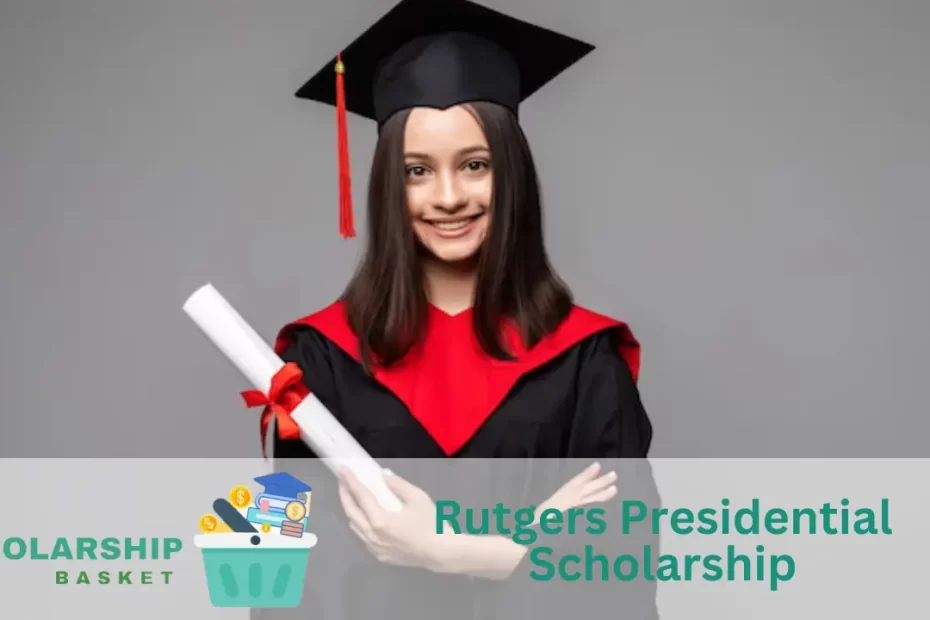 Rutgers Presidential Scholarship
