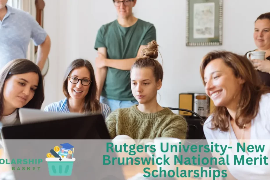 Rutgers University- New Brunswick National Merit Scholarships
