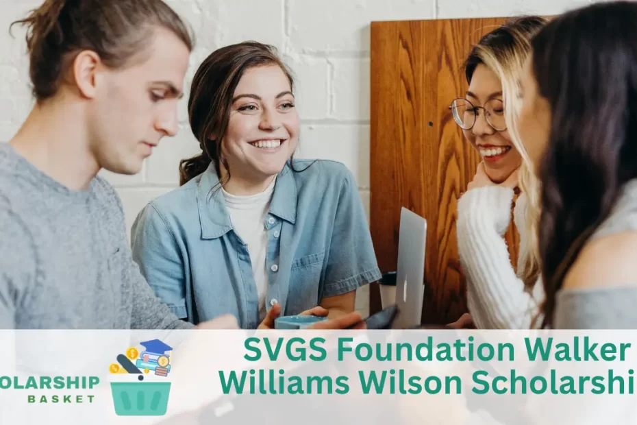 SVGS Foundation Walker Williams Wilson Scholarship