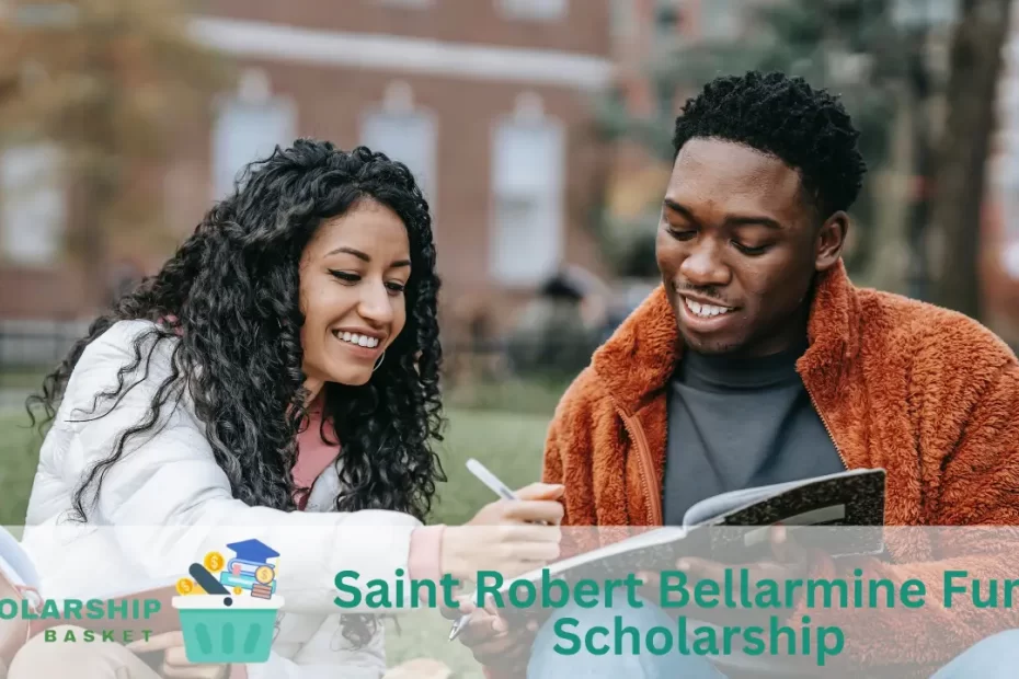 Saint Robert Bellarmine Fund Scholarship