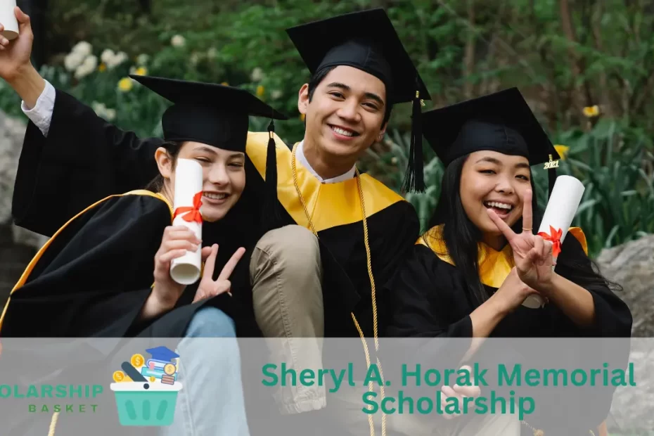 Sheryl A. Horak Memorial Scholarship