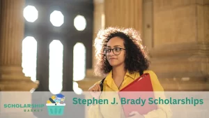 Stephen J. Brady Scholarships (1)