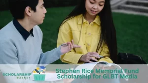 Stephen Rice Memorial Fund Scholarship for GLBT Media