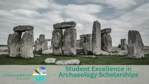 Student Excellence in Archaeology Scholarships