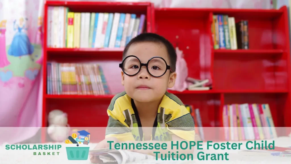 Tennessee HOPE Foster Child Tuition Grant