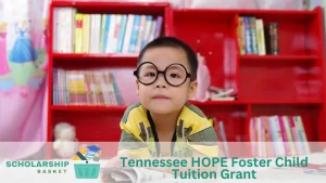 Tennessee HOPE Foster Child Tuition Grant