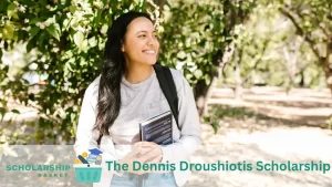 The Dennis Droushiotis Scholarship