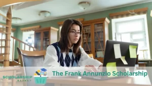 The Frank Annunzio Scholarship